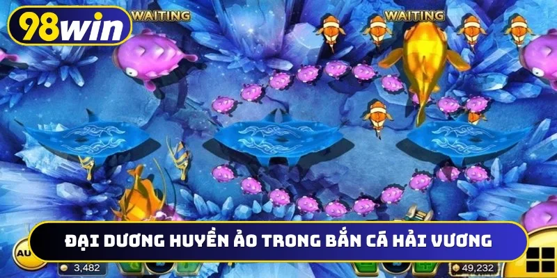 Đại dương huyền ảo trong bắn cá Hải Vương
