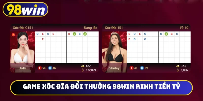 Game xóc đĩa đổi thưởng 98WIN