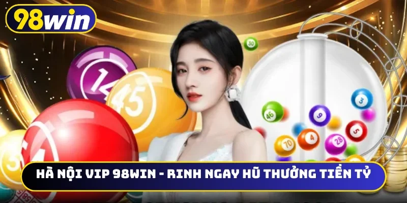 Hà Nội VIP 98WIN