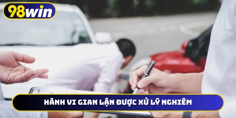 Hành vi gian lận được xử lý nghiêm