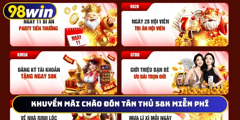 Khuyến mãi chào đón tân thủ 58K miễn phí